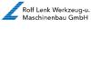 ROLF LENK WERKZEUG- UND MASCHINENBAU GMBH