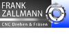 CNC DREHEN & FRÄSEN FRANK ZALLMANN